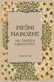 Pieśni nabożne na święta uroczyste - Stanisław Garnczarski