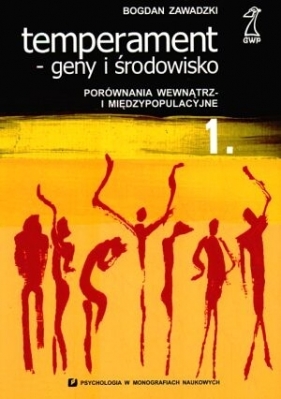 Temperament geny i środowisko T 1 - Zawadzki Bogdan