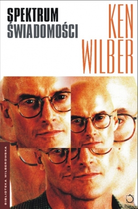 Spektrum świadomości - Wilber Ken<br />