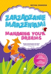 Zarządzanie marzeniami / Managing Your Dreams wiek 3+ - Michał Zawadka