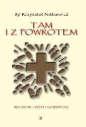 Tam i z Powrotem - Krzysztof Nitkiewicz