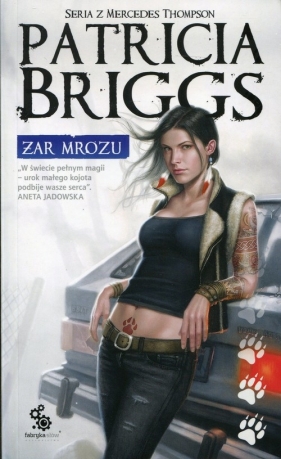 Żar mrozu. Mercedes Thompson. Tom 7 - Patricia Briggs