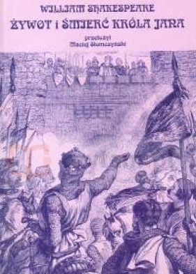 Żywot i śmierć króla Jana - William Shakepreare
