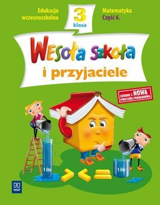 Wesoła szkoła i przyjaciele 3 Matematyka Część 4