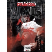 Dylan Dog. Mater Morbi - Roberto Recchioni