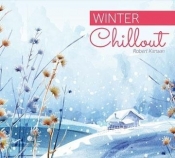 Winter Chillout - Robert Kanaan