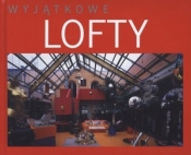 Wyjątkowe lofty - Opracowanie zbiorowe