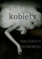 Efekt kobiety - Małgorzata Kalinowska