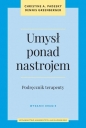 Umysł ponad nastrojem Podręcznik terapeuty - Christine A. Padesky, Dennis Greenberger