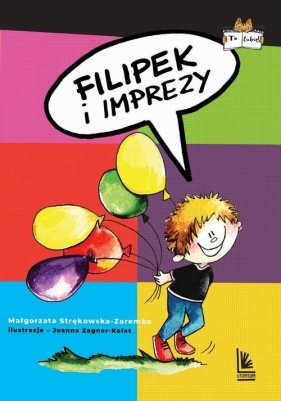 Filipek i imprezy - Małgorzata Strękowska-Zaremba