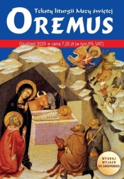 Oremus 12(291)/2020 teksty liturgii Mszy Świętej - Opracowanie zbiorowe