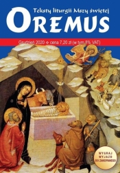 Oremus 12(291)/2020 teksty liturgii Mszy Świętej - Praca zbiorowa