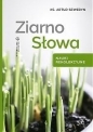 Ziarno Słowa. Nauki rekolekcyjne - Artur Seweryn