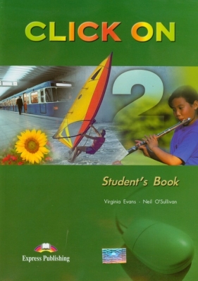 Click On 2 Student's Book + CD - Evans Virginia, O'Sullivan Neil