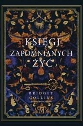 Księgi zapomnianych żyć - Bridget Collins