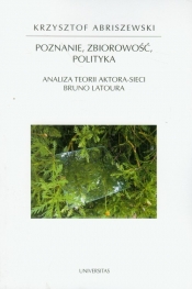 Poznanie, zbiorowość, polityka