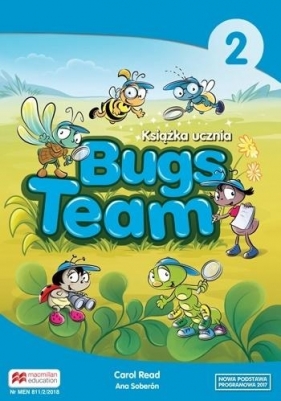 Bugs Team 2. Książka ucznia - Carol Read, Ana Soberón