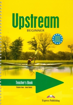 Upstream Beginner Teacher's Book - Evans Virginia, Dooley Jenny