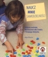 Naucz mnie samodzielnosci Zajęcia metodą Montessori dla Ciebie i Twojego Pitamic Maja