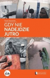 Gdy nie nadejdzie jutro