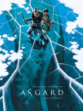 Asgard Tom 2 Wąż świata - Dorison Xavier