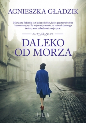 Daleko od morza. Wielkie Litery - Agnieszka Gładzik