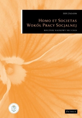 Homo et Societas. Wokół Pracy Socjalnej 5/2020 - Świtała Ireneusz, Sozańska Dominika 