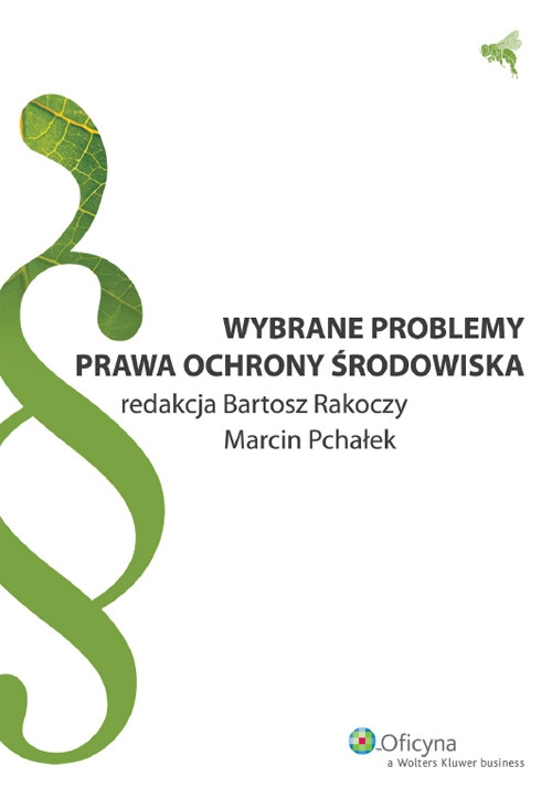 Wybrane problemy prawa ochrony środowiska