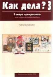 Kak dieła? 3 W mirie priekrasnowo - Halina Granatowska, Irena Danecka
