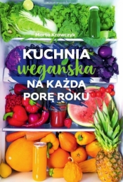 Kuchnia wegańska na każdą porę roku (Uszkodzona okładka) - Marta Krawczyk