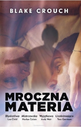 Mroczna materia - Blake Crouch