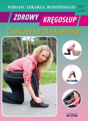 Zdrowy kręgosłup Ćwiczenia dla każdego - Chojnowska-Depczyńska Emilia