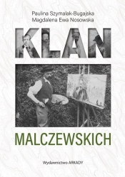 Klan Malczewskich tw. - Paulina Szymalak-Bugajska, Magdalena Ewa Nosowska