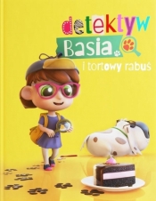 Detektyw Basia i tortowy rabuś - Mateusz Mielnicki, Robert Solawa