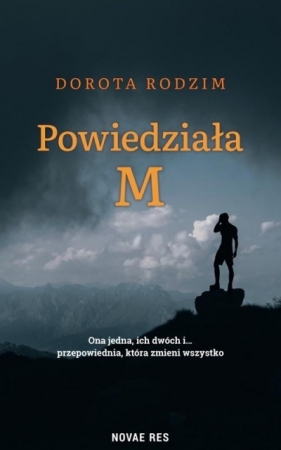 Powiedziała M - Dorota Rodzim