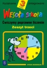 Wesoła szkoła 3 Ćwiczymy poprawne liczenie Zeszyt 3