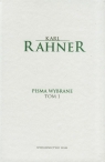 Pisma wybrane Tom 1  Karl Rahner