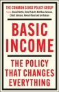 Basic Income. The Policy That Changes Everything wer. angielska - Opracowanie zbiorowe
