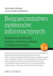 Bezpieczeństwo systemów informacyjnych - Zawiła-Niedźwiecki Janusz, Wołowski Franciszek