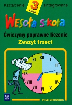 Wesoła szkoła 3 Ćwiczymy poprawne liczenie Zeszyt 3 - Hanisz Jadwiga