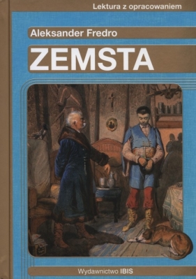 Zemsta Lektura z opracowaniem - Fredro Aleksander<br />