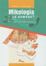 Mikologia co nowego