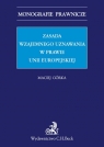 Zasada wzajemnego uznawania w prawie Unii Europejskiej  Górka Maciej