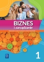 Biznes i zarządzanie. Podręcznik. Liceum i technikum. Część 1. Zakres podstawowy - Opracowanie zbiorowe