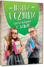 Jestem uczniem. Opowiadania o szkole - Małgorzata Białek