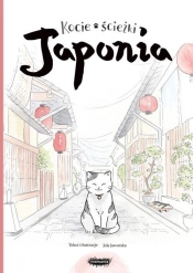 Kocie ścieżki. Japonia - Jolanta Jaworska