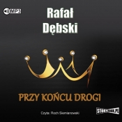 Przy końcu drogi - Rafał Dębski