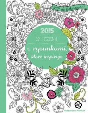 52 tygodnie z rysunkami które inspirują - <br />