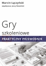 Gry szkoleniowe. Praktyczny przewodnik