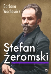 Stefan Żeromski - Wachowicz Barbara